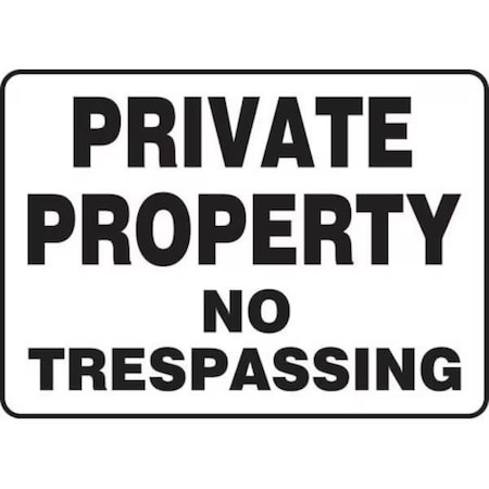 Accuform SAFETY SIGN PRIVATE PROPERTY  NO MATR522XP MATR522XP